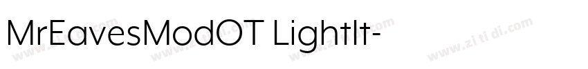 MrEavesModOT LightIt字体转换 MrEavesModOT LightIt字体转换